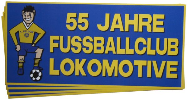 Aufkleber "55 Jahre Fussballclub Lokomotive"